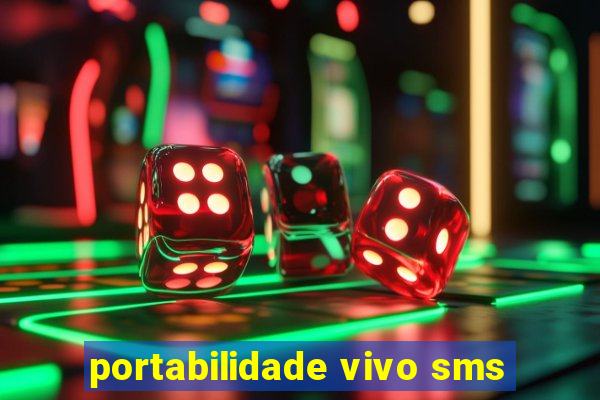 portabilidade vivo sms